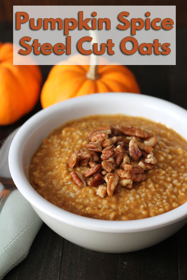 Easy pumpkin steel cut oats recipe you can make in your Instant Pot pressure cooker or on the stove top. It's perfectly spiced and ideal for chilly mornings.