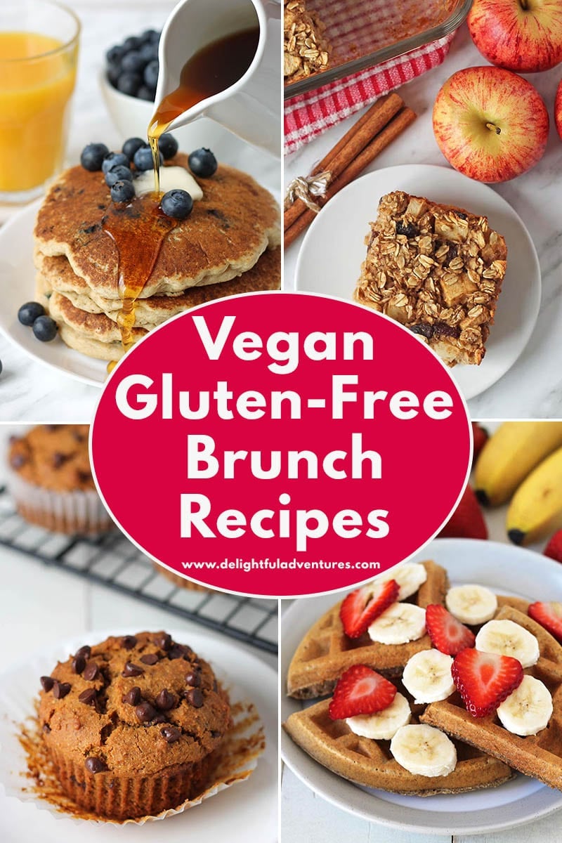 Impressive Vegan Gluten Free Brunch Recipes - Delightful Adventures