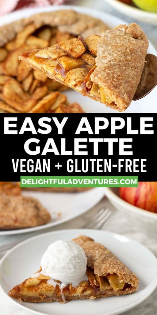 Pinterest pin showing two images of a slice of vegan apple galette, this image is to be used to pin this recipe to Pinterest.