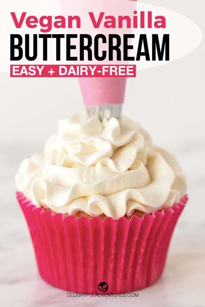 Pinterest pin showing vegan buttercream being piped onto a cupcake, image is to be used to pin this recipe to Pinterest.