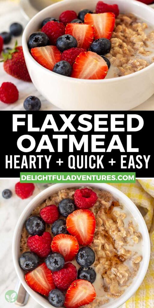 Pinterest pin showing two images of flaxseed oatmeal, this image is to be used to pin this recipe to Pinterest.