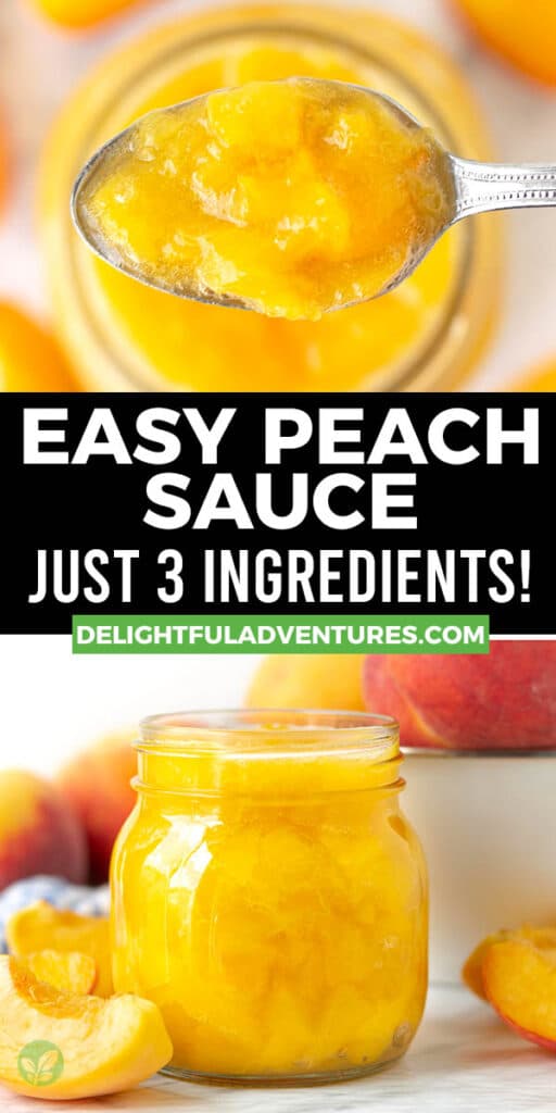 Pinterest pin showing two images of peach sauce, this image is to be used to pin this recipe to Pinterest.