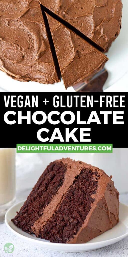 Pinterest pin showing two images of vegan gluten-free chocolate cake, this image is for pinning this recipe to Pinterest.