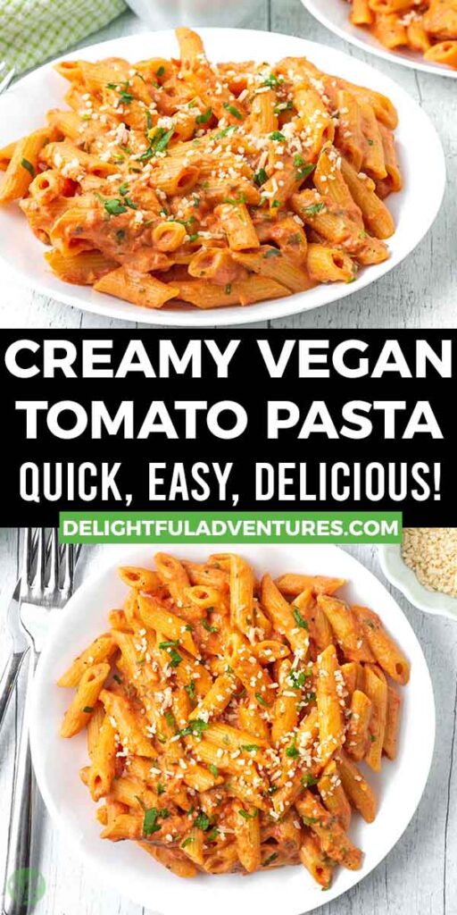 Pinterest pin with two images of vegan tomato pasta, this image is for pinning this recipe to Pinterest.