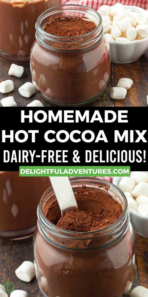 Pinterest pin with two images of vegan hot chocolate mix, this image is for pinning this recipe to Pinterest.