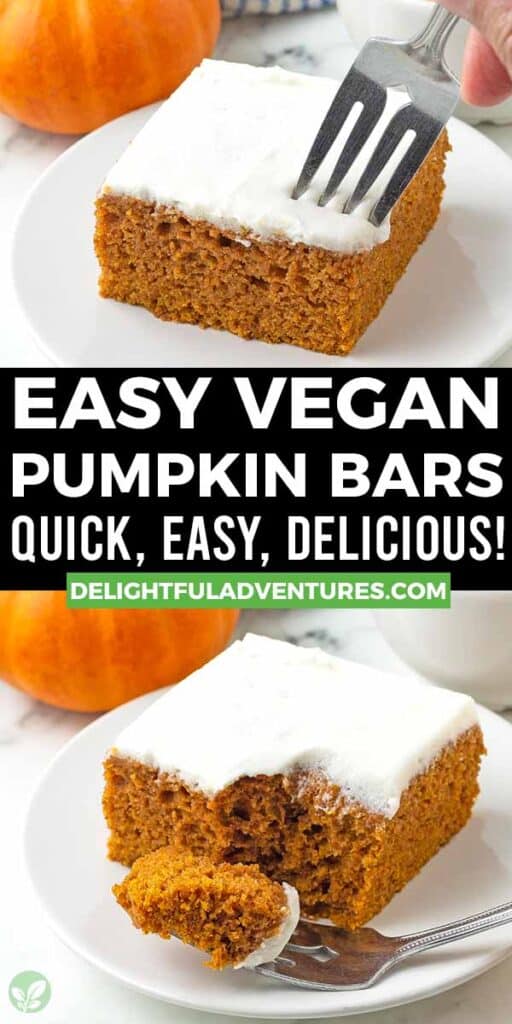 Pinterest pin with two images of vegan pumpkin bars, this image is for pinning this recipe to Pinterest.