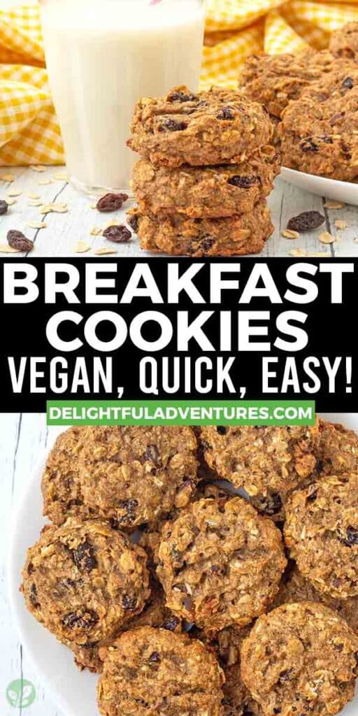 Pinterest pin with two images of vegan breakfast cookies, this image is for pinning this recipe to Pinterest.