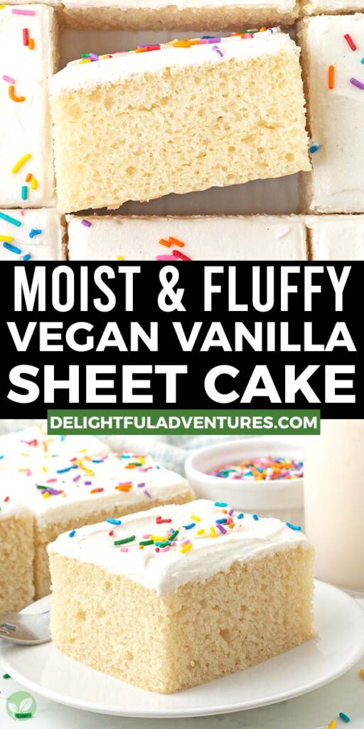 Pinterest pin with two images of vegan vanilla sheet cake, this image is for pinning this recipe to Pinterest.